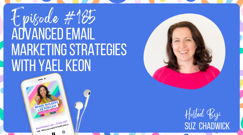 Advance Email marketing with Yael Keon